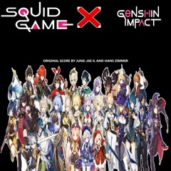 Squid Game x Genshin Impact End Credits Music