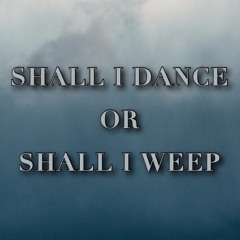 02/25/24 A.M. Shall I Dance Or Shall I Weep- Pastor Wardwell