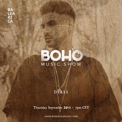 BOHO Music Show on Balearica Radio hosted by Camilo Franco invites DIASS - 29/09/22