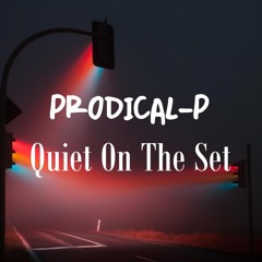 Quiet On The Set