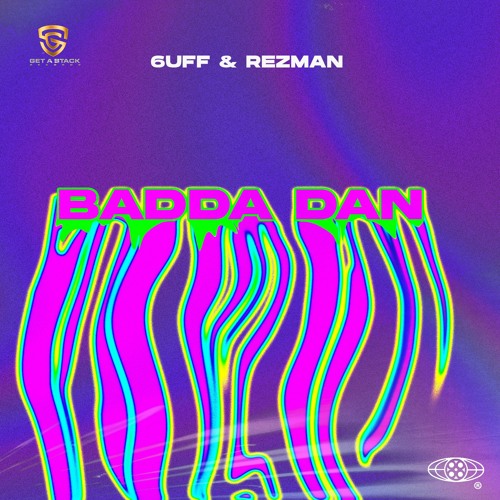 6uff & Rezman - Badda Dan