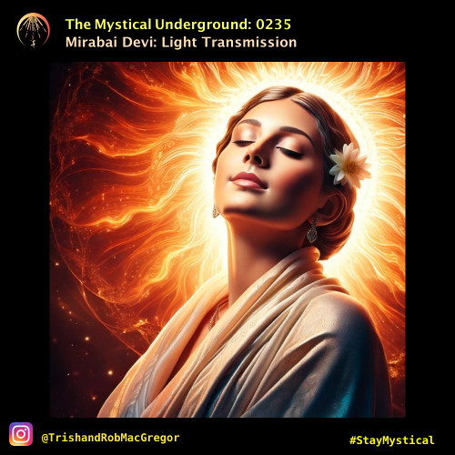 Mirabai Devi: Light Transmissions