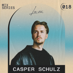 LA ZIC MIX SERIES 018 | Casper Schulz