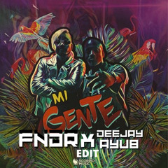 mi gente ( FNDR x Deejay Ayub Edit).mp3