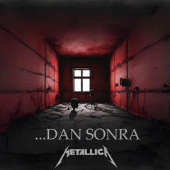 ...dan Sonra (Metal Cover) (Guitars)