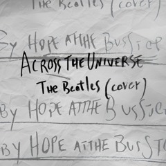 "Across The Universe" - The Beatles(cover)
