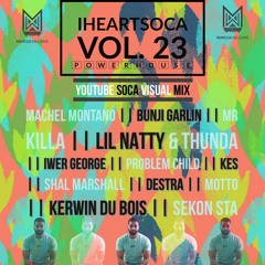 iHeartSoca Vol. 23 (The PowerHouse) - Various Artists Mixed By Dj Marcus Williams