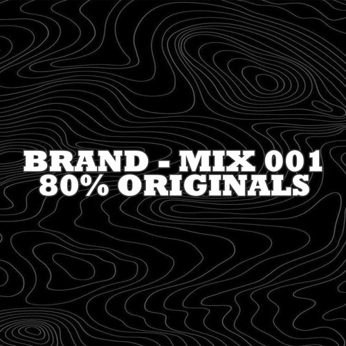 MIX 001 (80% Originals)