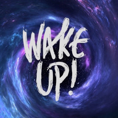 Wake Up - feat. young snoopy boi. super rikutoman. Refy. KANAFU