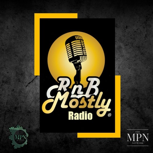 Stream Rnb Mostly Radio 9.21.2022 by RnBMostly | Listen online for free on  SoundCloud