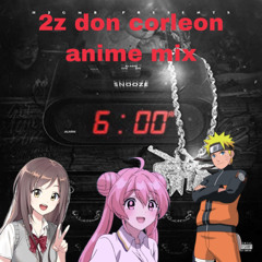 2z don corleon anime mix