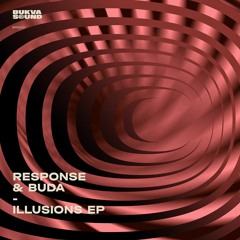 Response & Buda - Illusions e.p. promo mix