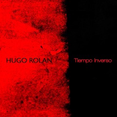 SUB_tl 080_Hugo Rolan_Tiempo Inverso