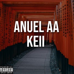 Anuel AA - Keii Remix Prodby PMC Beats