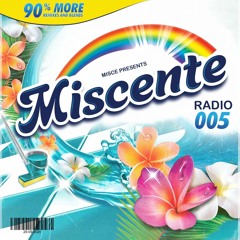 MISCENTE RADIO 005
