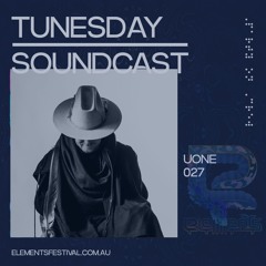 Uone | ELF22 TunesDay SoundCast Ep. 027