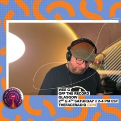 'Off The Record' On The Face Radio Brooklyn - WeeG (ThatsAR)  8th April 2023