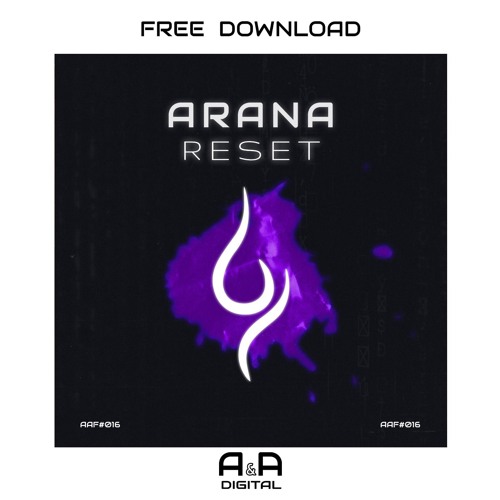ARANA - RESET (ORIGINAL MIX) // FREE DOWNLOAD!