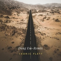 Dáng Em - Remix