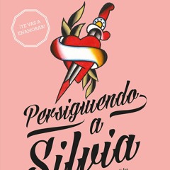 DOWNLOAD Book Persiguiendo a Silvia  Chasing Silvia (Silvia Serie) (Spanish Edition)
