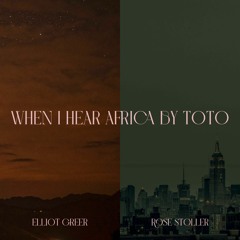 When I Hear Africa  by Toto