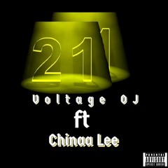 21 >Voltage OJ FT Chinaa Lee (Prod by Cynical)