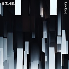 MACHINE MIX 3.02 ::  Enclave - Live