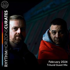Curates - February 2024 (Trilucid Guest Mix)