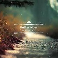 NICCKO - Better Now