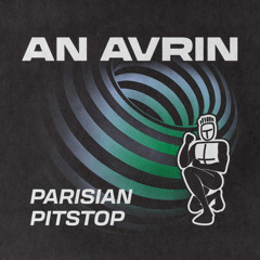 An Avrin - Parisian Pitstop