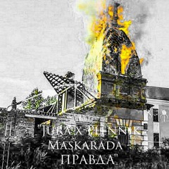 Jura x Plennik Maskarada - Правда