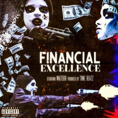 Financial Excellence prod by Tone Beatz