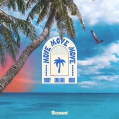 Shoby, Chill Gull & Moise - Move