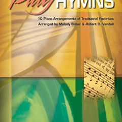 download KINDLE 📙 Play Hymns, Bk 3: 10 Piano Arrangements of Traditional Favorites b