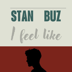 I feel like