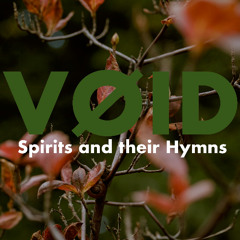 Spirits and their hymns