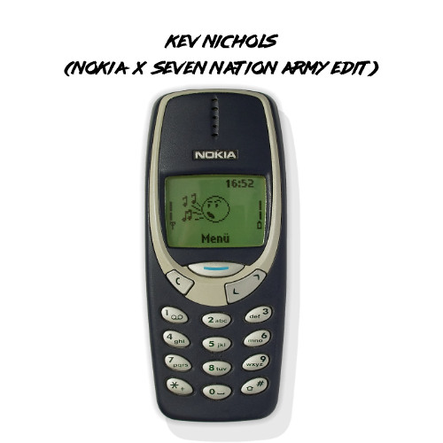 Seven Nation Army ( Kev Nichols "Nokia" Edit)