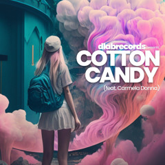 Cotton Candy (feat. Carmela Donna)