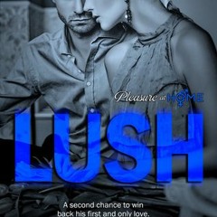 !READ FULL( Lush by Beth Yarnall