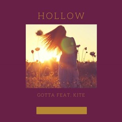Gotta Feat Kite - Hollow (Featured on Netflix Series The Baby Sitters Club)