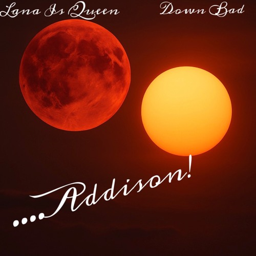 Addison!