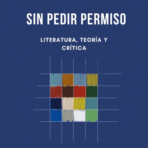 Stream Sin Pedir Permiso El Podcast Listen To Sin Pedir Permiso El