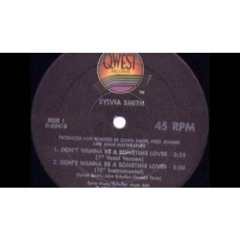 Sylvia Smith - Don't Wanna Be A Sometime Lover