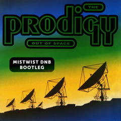 Mistwist - Out Of Space (DNB bootleg)