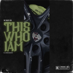 This Who I Am