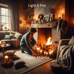 Light A Fire