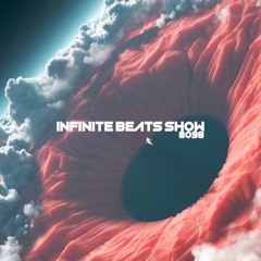 Infinite Beats Show #098 ft DJ FLEX
