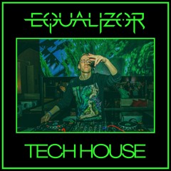 Equalizor - Tech House