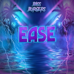 Ease