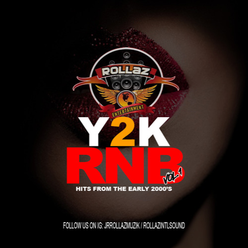 ROLLAZ INTL EARLY 2000'S RNB VOL.1